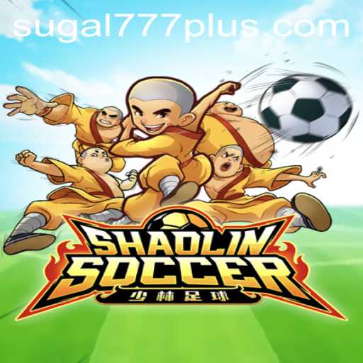 Dive into ShaolinSoccer: The Fusion of Martial Arts and Soccer with SUGAL 777
